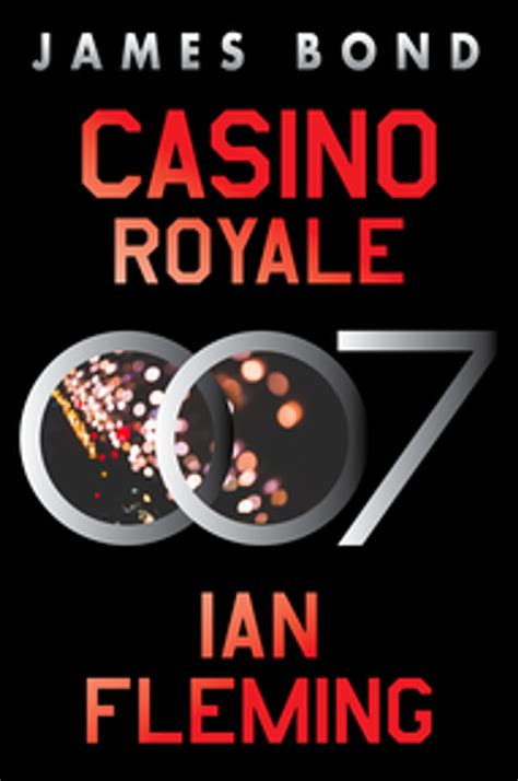 casino royale epub  By preventing the bombing, Bond leaves criminal banker Le Chiffre on the verge of bankruptcy – Le